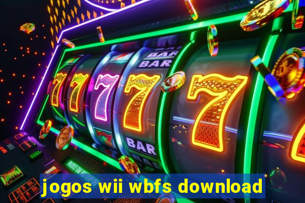 jogos wii wbfs download