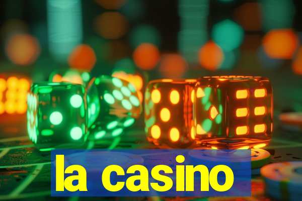 la casino