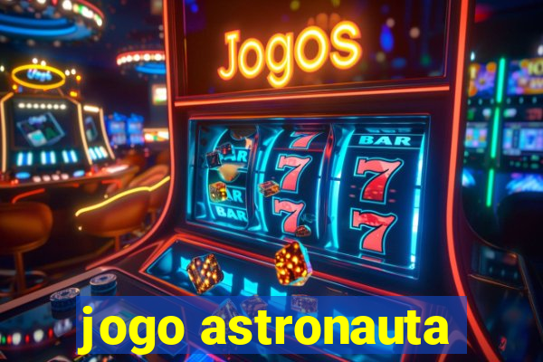 jogo astronauta