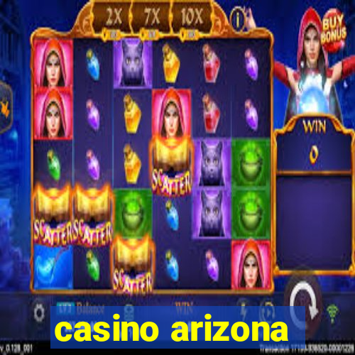 casino arizona