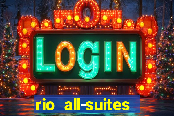 rio all-suites hotel & casino las vegas