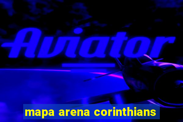 mapa arena corinthians