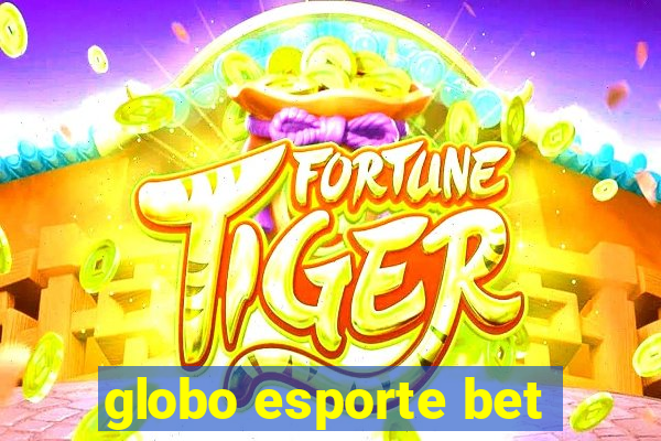 globo esporte bet