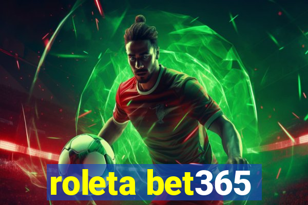 roleta bet365