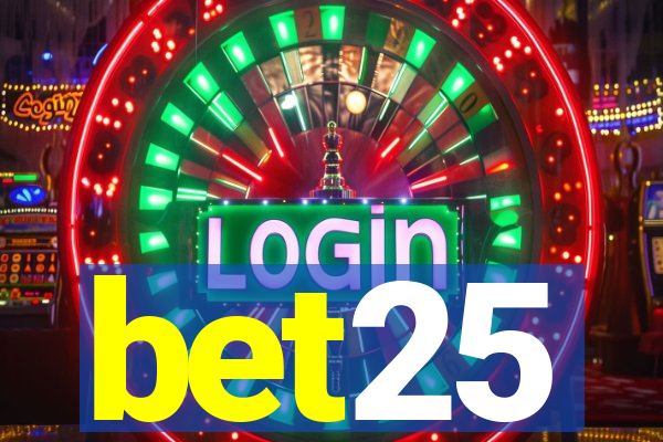 bet25