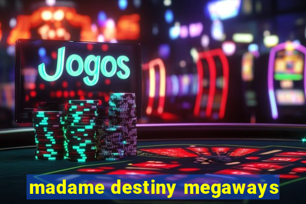 madame destiny megaways