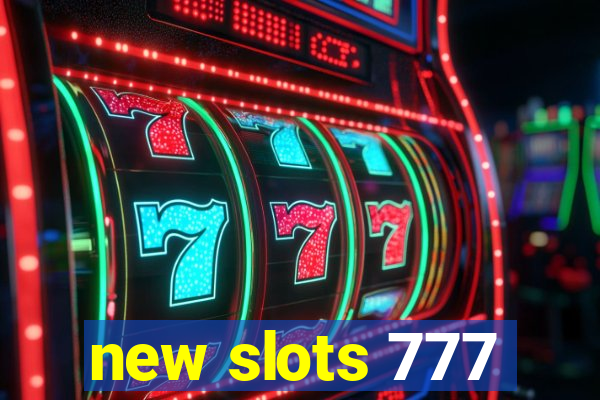 new slots 777