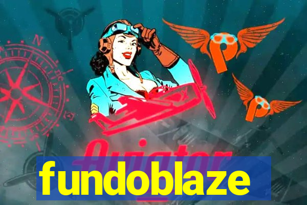 fundoblaze