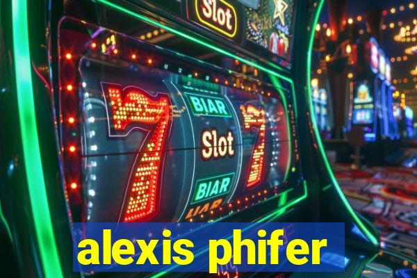 alexis phifer