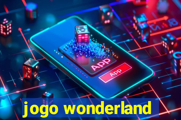 jogo wonderland