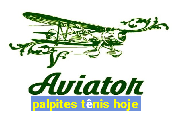 palpites tênis hoje