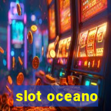 slot oceano