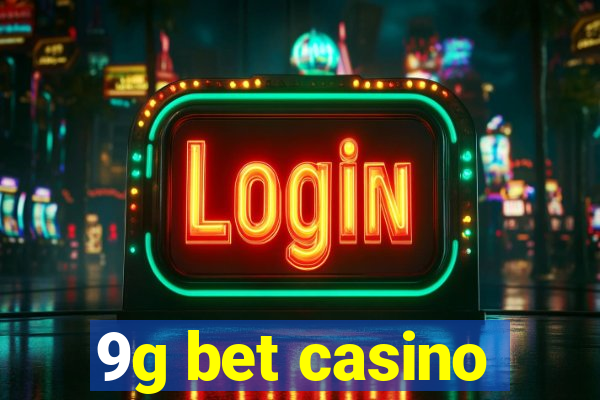 9g bet casino