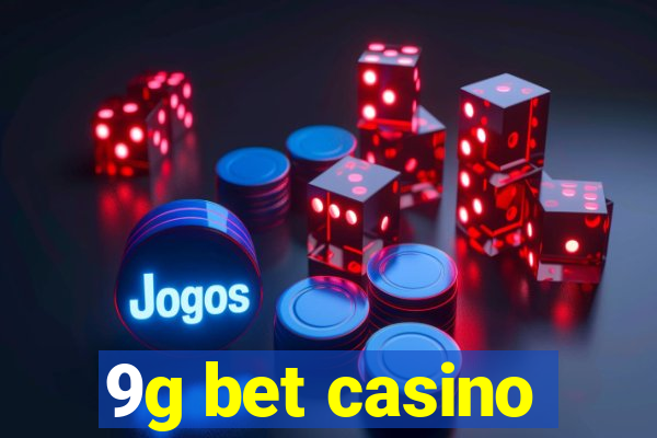 9g bet casino