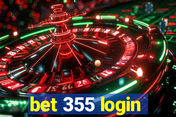 bet 355 login