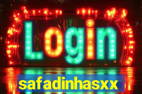 safadinhasxx