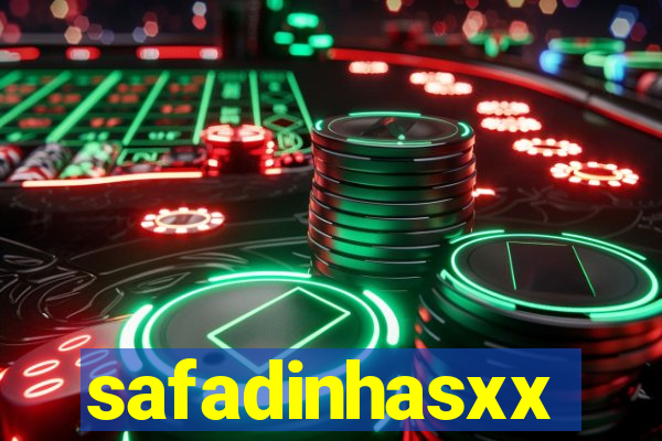 safadinhasxx