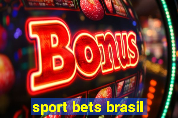 sport bets brasil