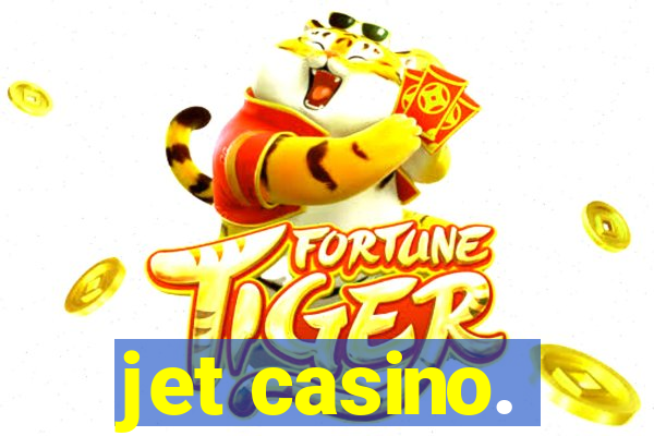 jet casino.