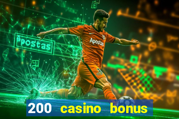 200 casino bonus mit 10 einzahlung