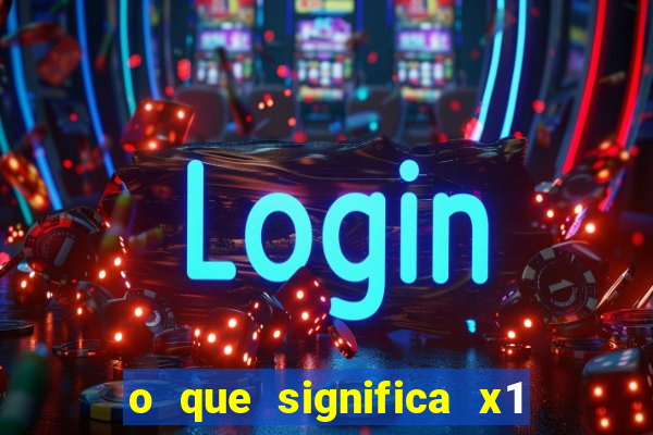 o que significa x1 na vaquejada