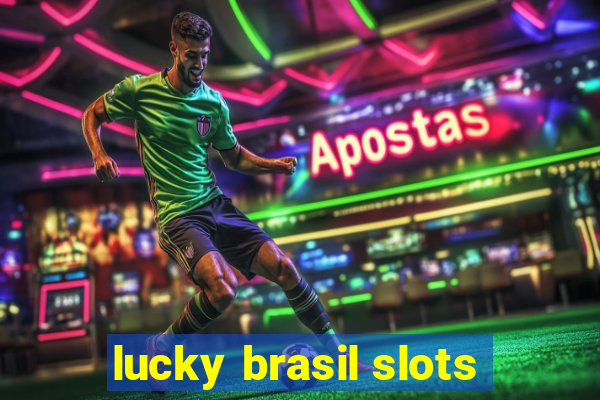 lucky brasil slots