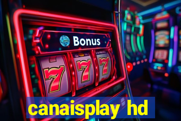 canaisplay hd