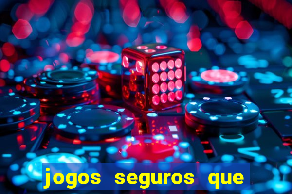 jogos seguros que d?o dinheiro