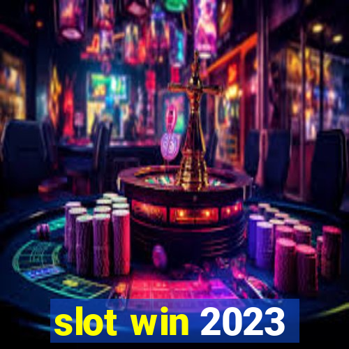 slot win 2023