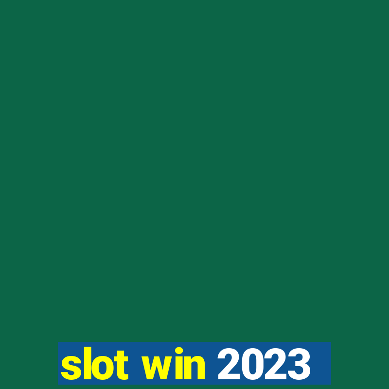 slot win 2023