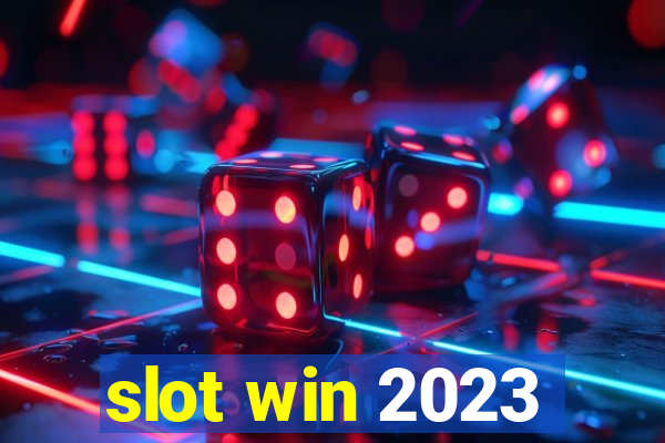 slot win 2023