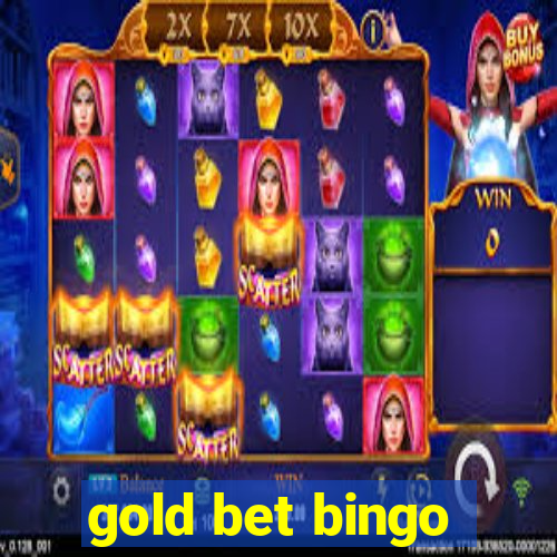 gold bet bingo