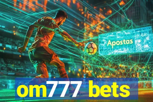 om777 bets