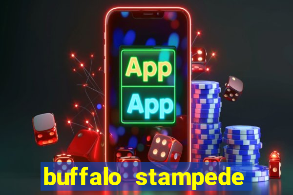 buffalo stampede slot app