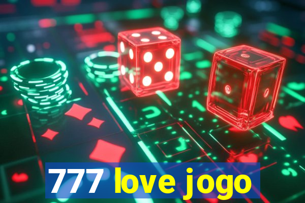 777 love jogo