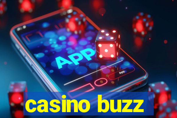 casino buzz