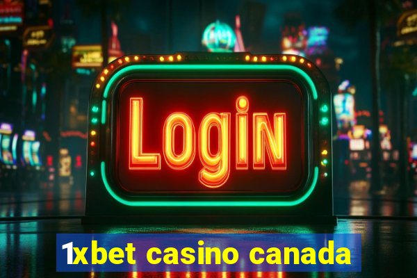 1xbet casino canada