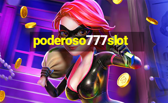 poderoso777slot