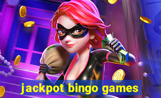 jackpot bingo games