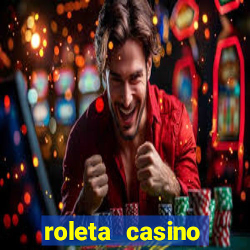 roleta casino online gratis