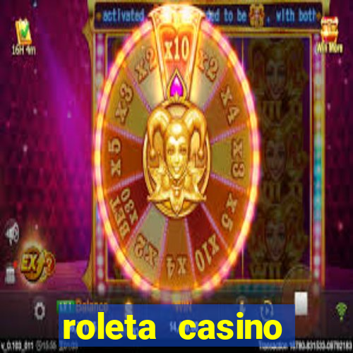 roleta casino online gratis