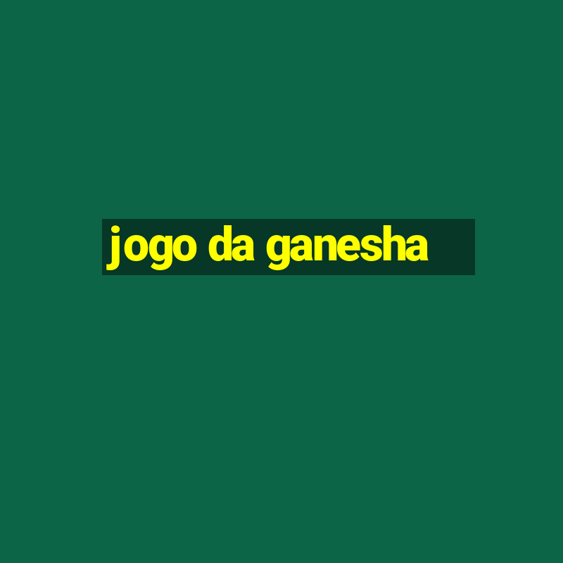 jogo da ganesha