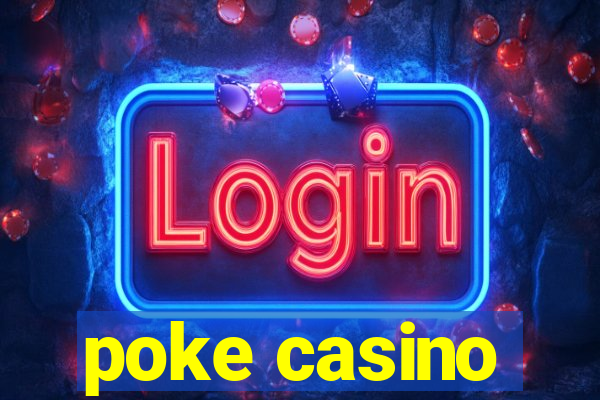 poke casino