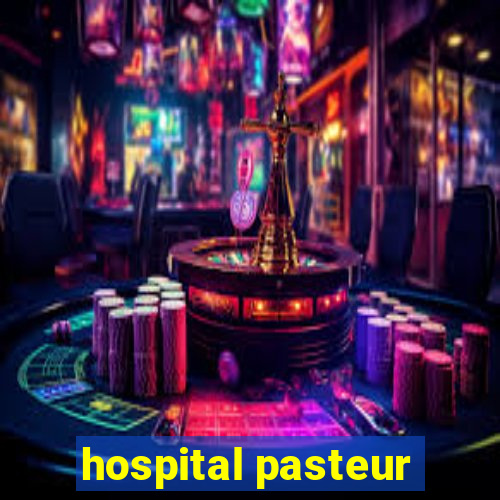 hospital pasteur