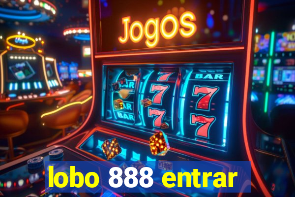 lobo 888 entrar