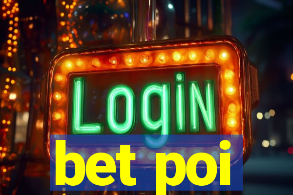 bet poi