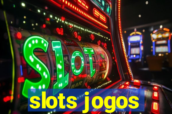 slots jogos