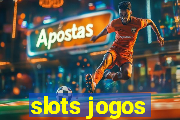 slots jogos