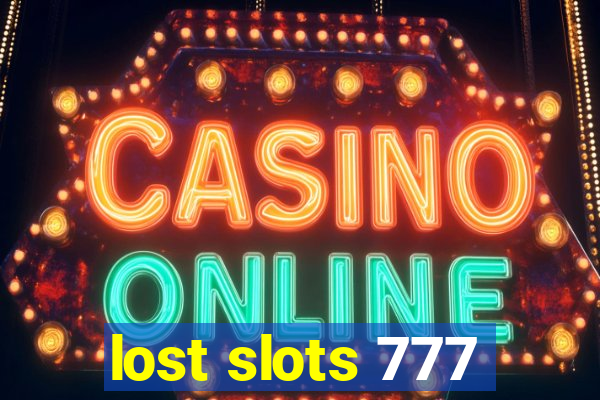 lost slots 777