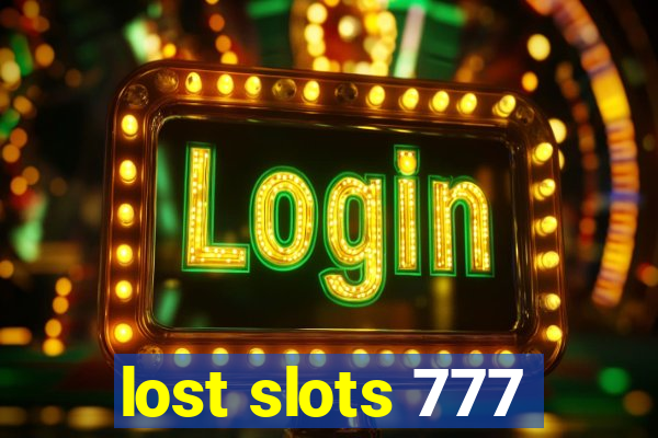 lost slots 777